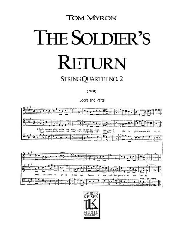 Tom Myron, The Soldier's Return&nbsp;&nbsp;Streichquartett&nbsp;&nbsp;Partitur + Stimmen