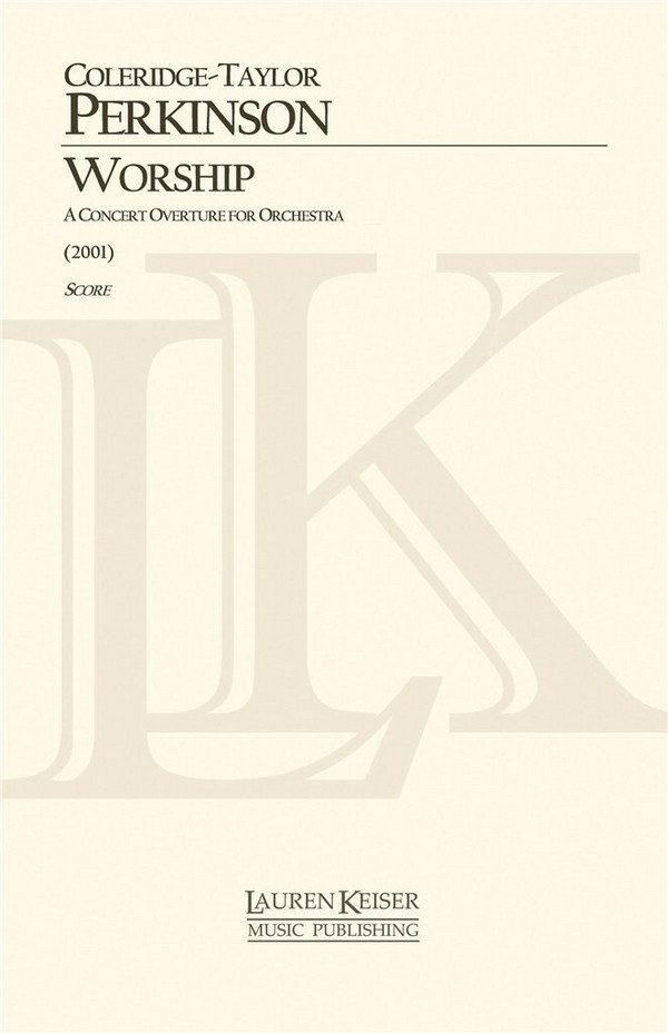 Coleridge-Taylor Perkinson, Worship: A Concert Overture for Orchestra&nbsp;&nbsp;Orchestra&nbsp;&nbsp;Partitur