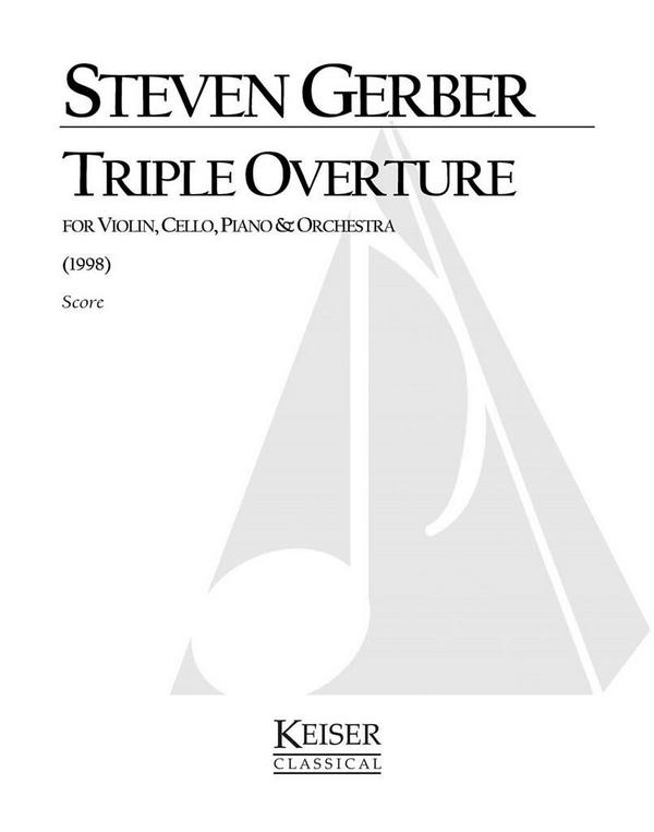 Steven R. Gerber, Triple Overture for Piano Trio and Orchestra&nbsp;&nbsp;Orchestra&nbsp;&nbsp;Partitur