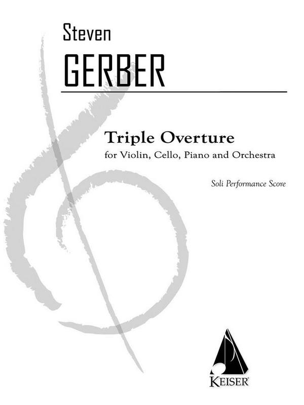 Steven R. Gerber, Triple Overture&nbsp;&nbsp;Piano Trio and Orchestra&nbsp;&nbsp;Partitur