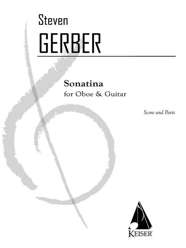 Steven R. Gerber, Sonatina for Oboe and Guitar&nbsp;&nbsp;Oboe and Guitar&nbsp;&nbsp;Partitur + Stimmen