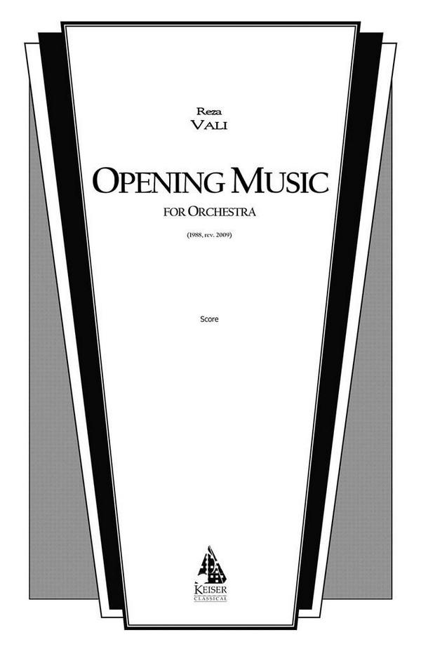Reza Vali, Opening Music&nbsp;&nbsp;Orchestra&nbsp;&nbsp;Partitur