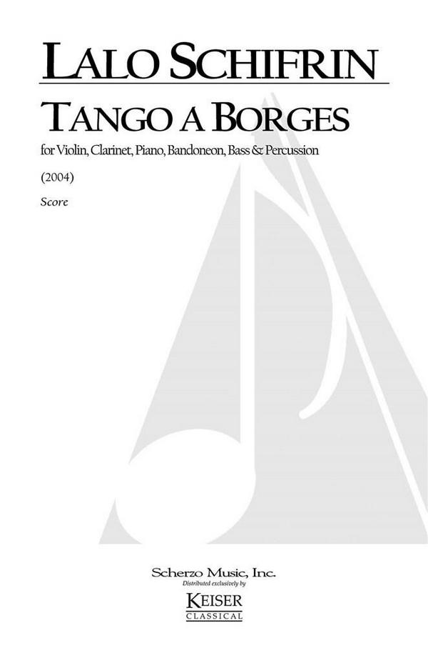 Lalo Schifrin, Tango a Borges&nbsp;&nbsp;Ensemble&nbsp;&nbsp;Partitur