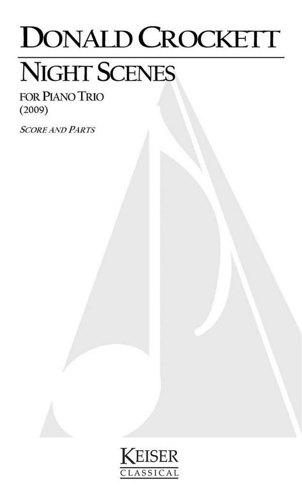 Donald Crockett, Night Scenes&nbsp;&nbsp;Piano Trio&nbsp;&nbsp;Partitur + Stimmen