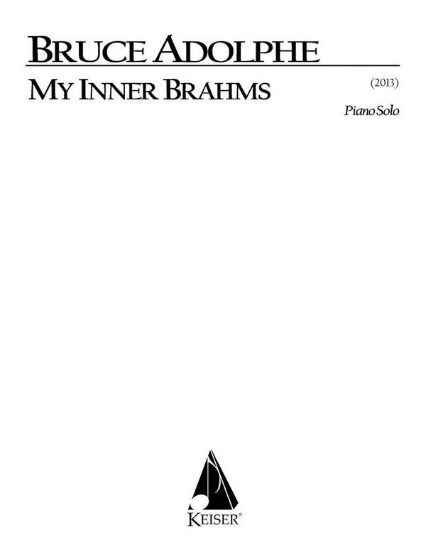 Bruce Adolphe, By Inner Brahms: an Intermezzo&nbsp;&nbsp;Klavier&nbsp;&nbsp;Buch