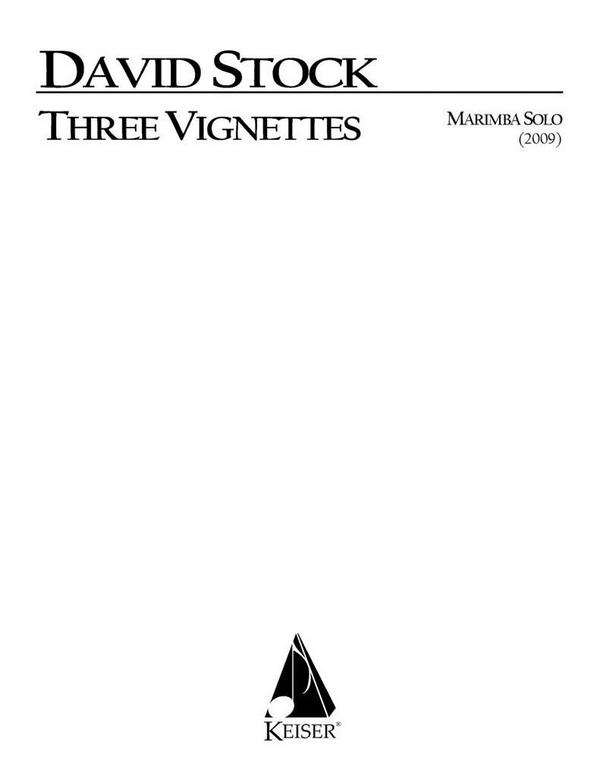 David Stock, Three Vignettes for Solo Marimba&nbsp;&nbsp;Marimba&nbsp;&nbsp;Buch