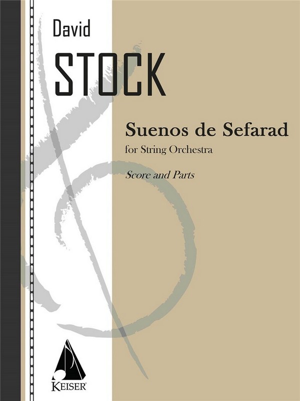 Suenos De Sefarad for String Orchestra&nbsp;&nbsp;Streichorchester&nbsp;&nbsp;Partitur