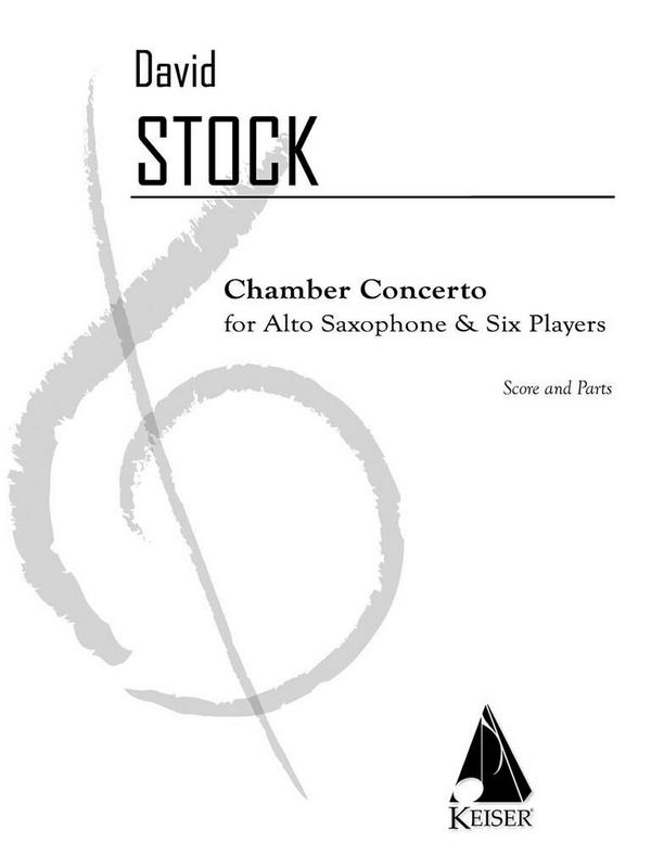 Chamber Concerto for Saxophone and Six Players&nbsp;&nbsp;Saxophone and Ensemble&nbsp;&nbsp;Buch + Einzelstimme