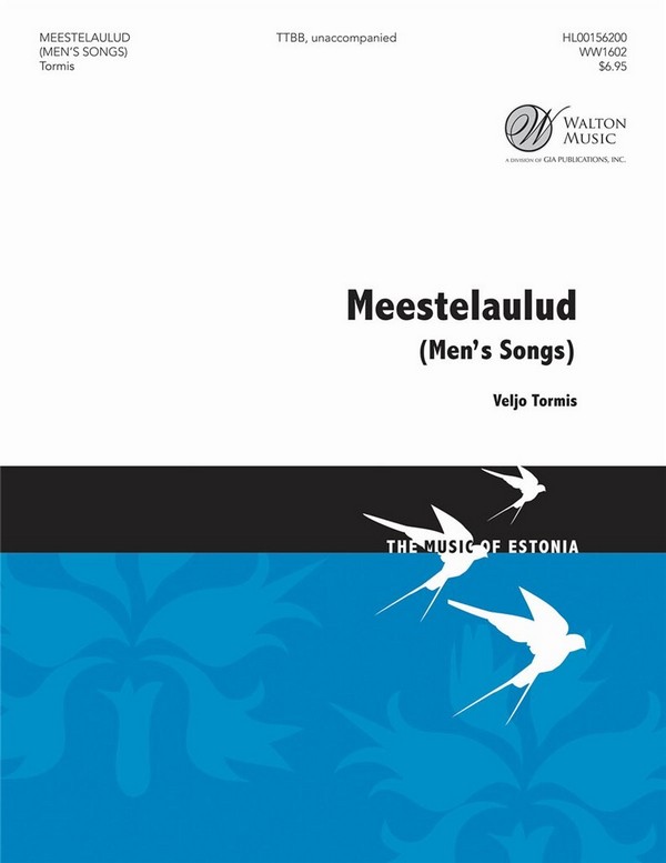 Meestelaulud (Men's Songs)  for male chorus (TTBB) unaccompanied (fin)  score