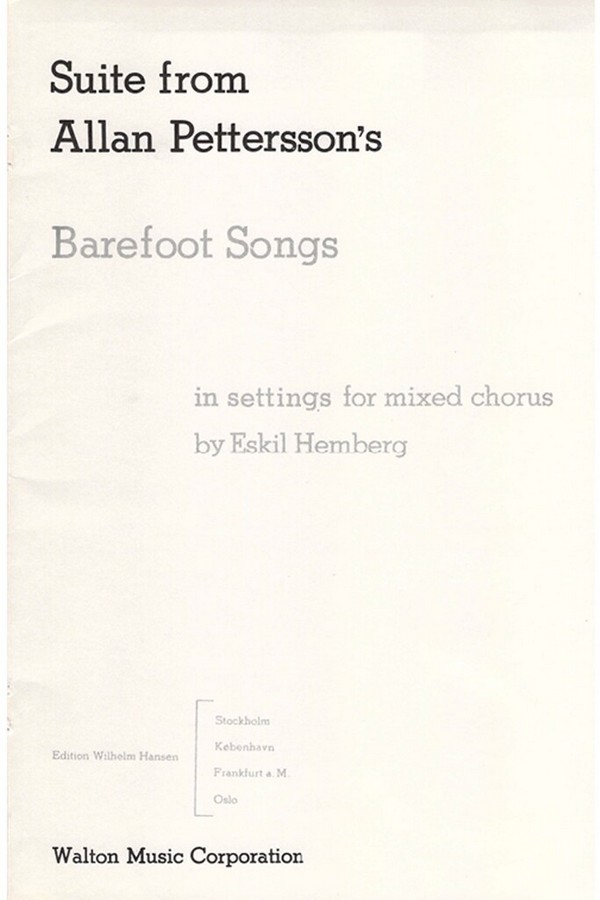 Suite from Allan Pettersson's Barefoot Songs  for mixed chorus a cappella  choral score