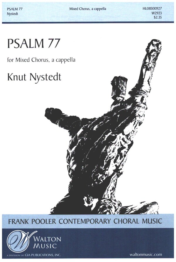 Psalm 77&nbsp;&nbsp;for mixed chorus a cappella&nbsp;&nbsp;score (en)