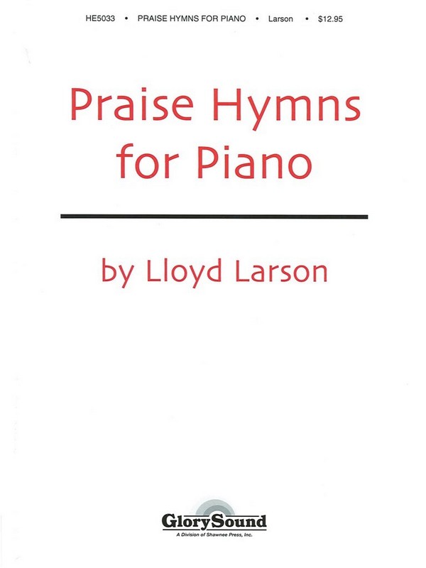 Praise Hymns for Piano&nbsp;&nbsp;Klavier&nbsp;&nbsp;Buch