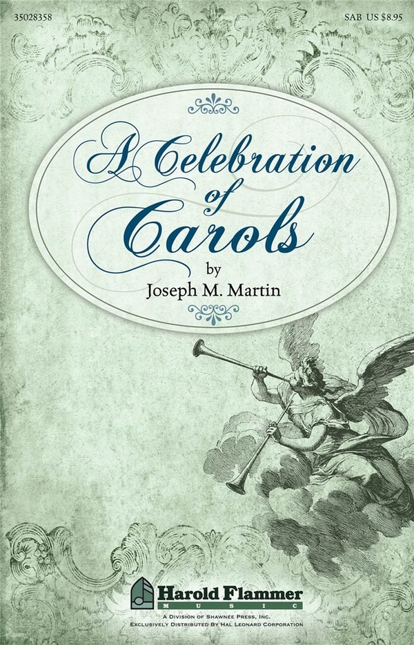 Joseph Martin, A Celebration of Carols&nbsp;&nbsp;SAB&nbsp;&nbsp;Buch