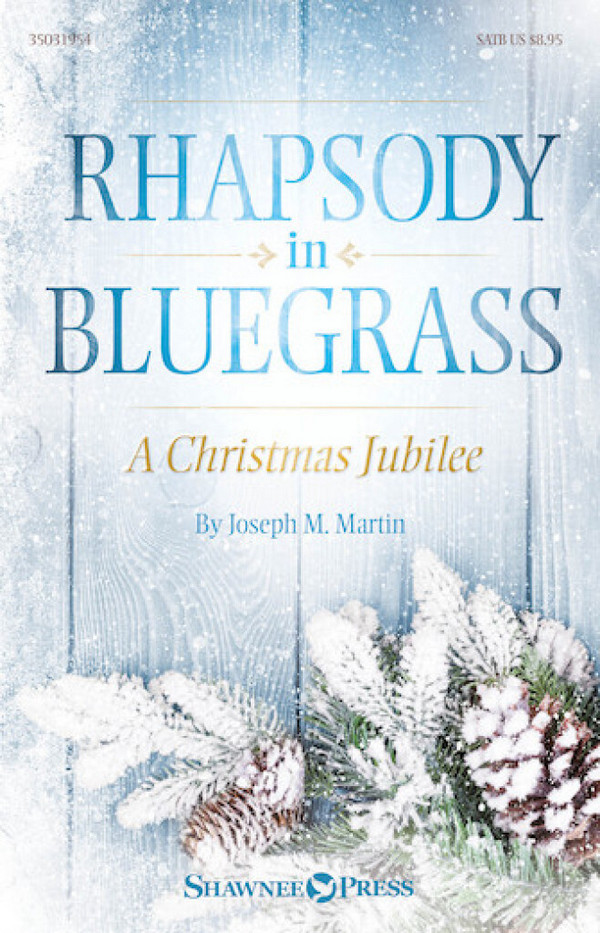 Joseph M. Martin, Rhapsody in Bluegrass&nbsp;&nbsp;INSTRUMENTAL CONSORT&nbsp;&nbsp;Buch
