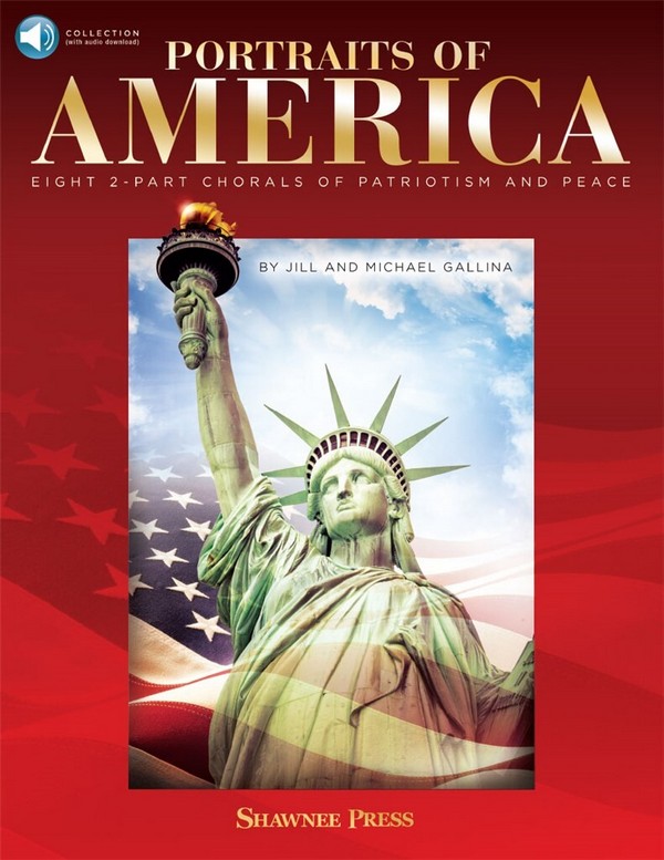 Jill Gallina_Michael Gallina, Portraits of America&nbsp;&nbsp;2-Part Mixed&nbsp;&nbsp;Buch + Online-Audio
