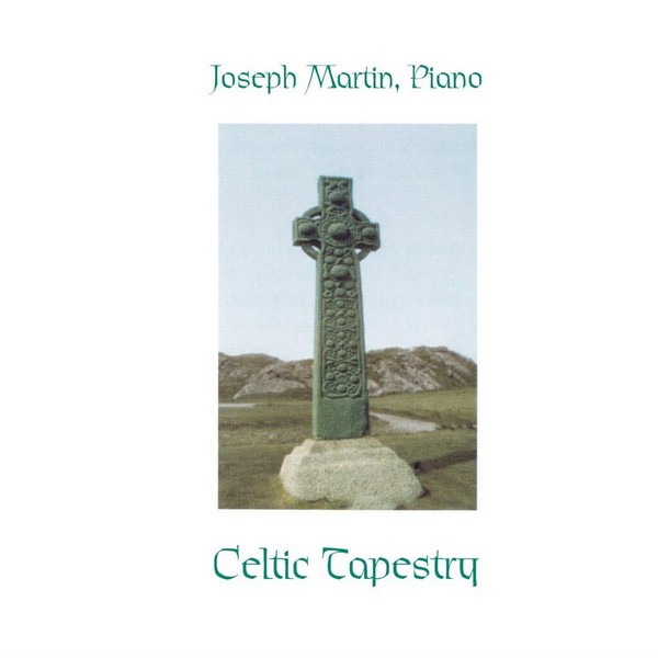 Joseph Martin, Celtic Tapestry&nbsp;&nbsp;Chor&nbsp;&nbsp;CD