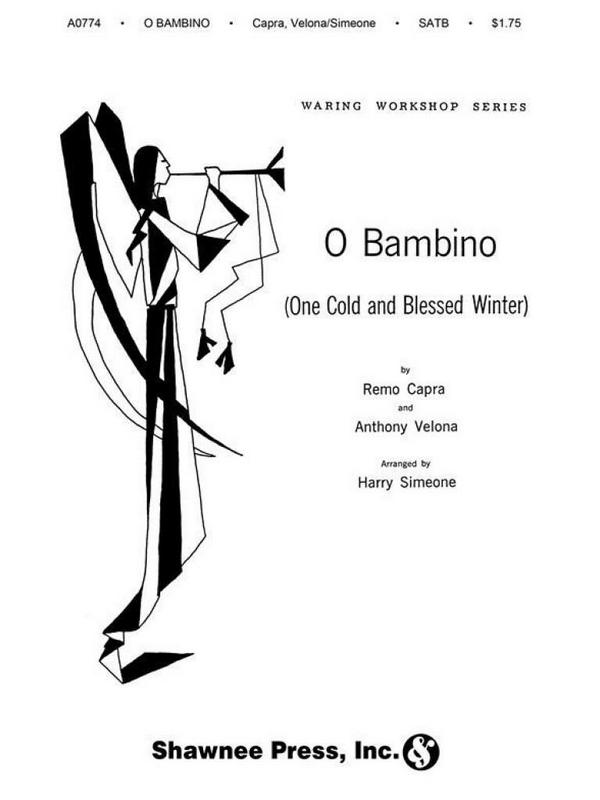 Anthony Velona_Remo Capra, O Bambino&nbsp;&nbsp;SATB&nbsp;&nbsp;Chorpartitur