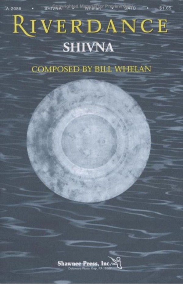 Bill Whelan, Shivna&nbsp;&nbsp;SATB&nbsp;&nbsp;Chorpartitur