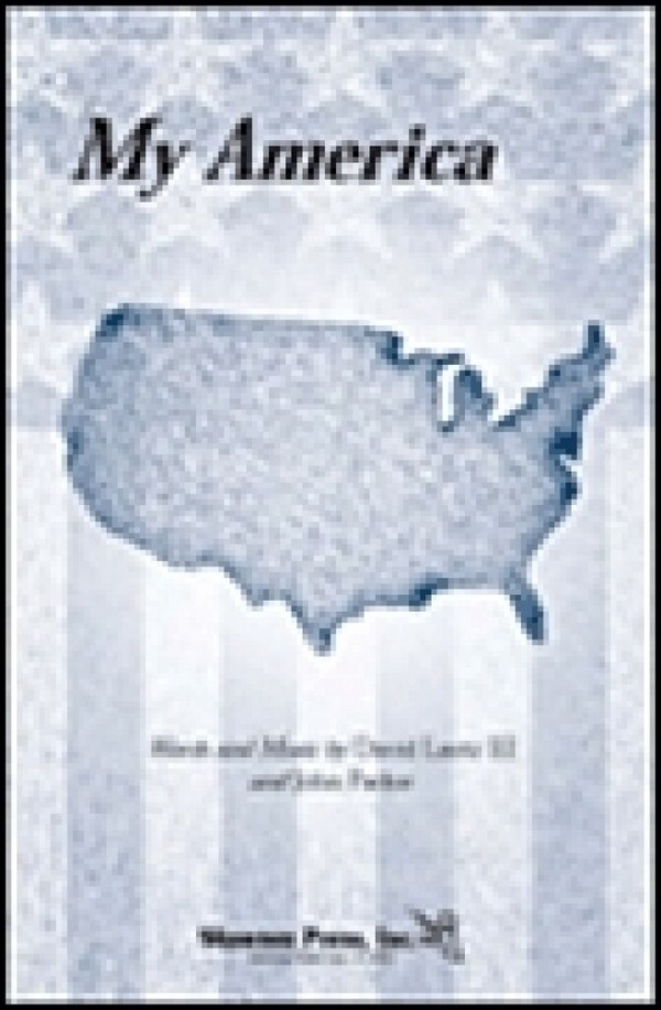 David Lantz III_John Parker, My America&nbsp;&nbsp;SATB&nbsp;&nbsp;Chorpartitur