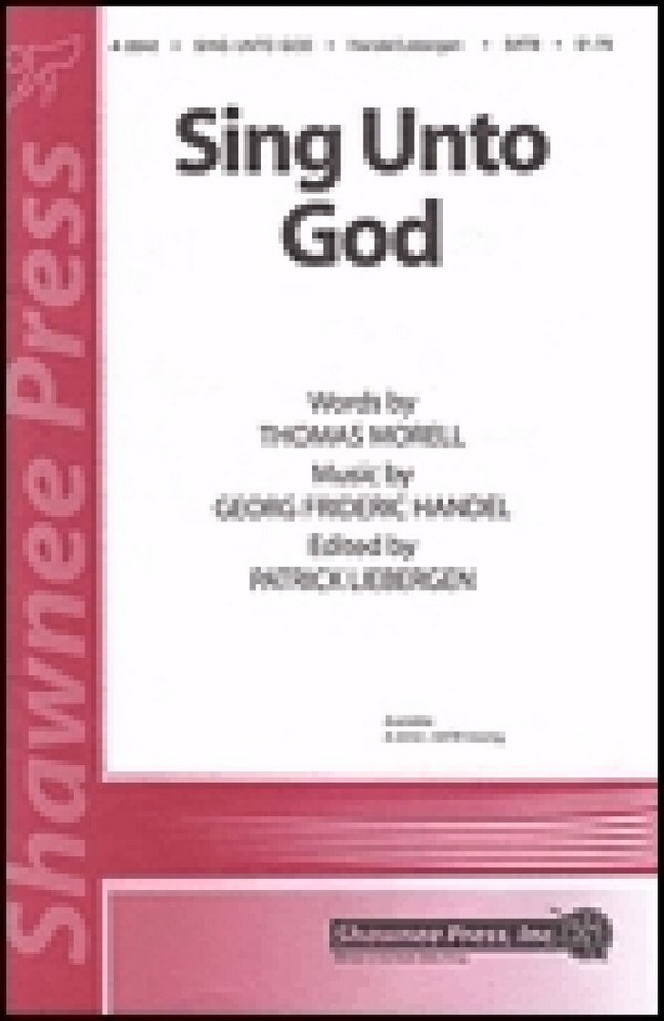 Georg Friedrich Händel, Sing Unto God&nbsp;&nbsp;SATB&nbsp;&nbsp;Chorpartitur