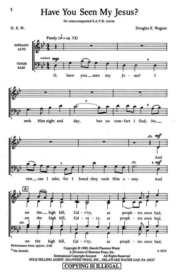 Douglas E. Wagner, Have You Seen My Jesus?&nbsp;&nbsp;SATB&nbsp;&nbsp;Chorpartitur