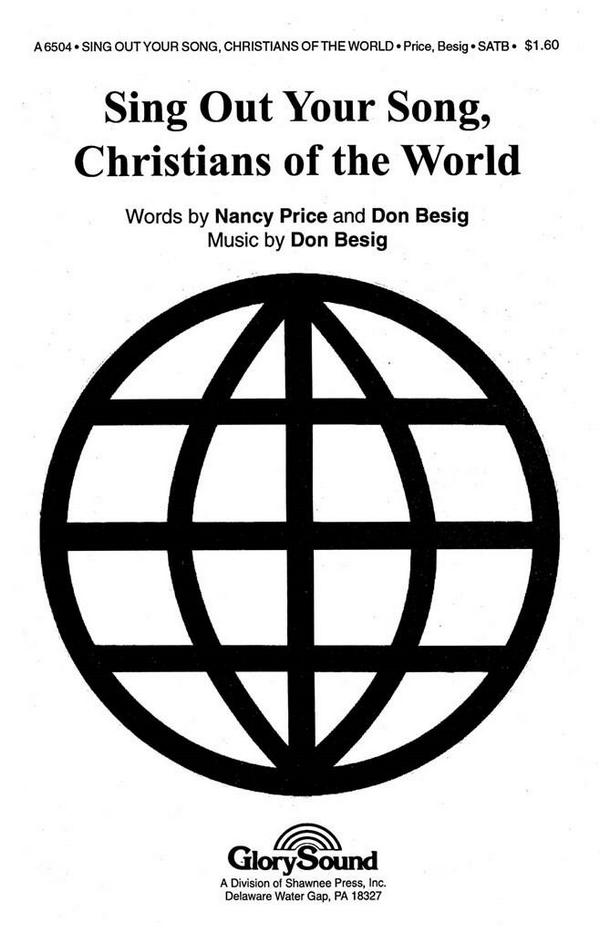 Price, Sing Out Your Song Christians of the World&nbsp;&nbsp;SATB&nbsp;&nbsp;Chorpartitur