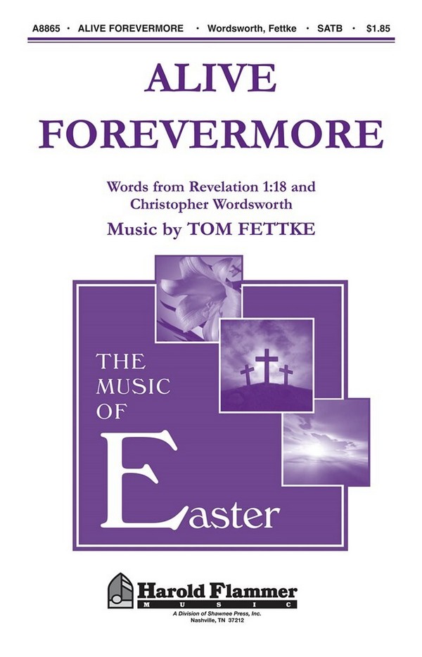 Alive Forevermore (satb)&nbsp;&nbsp;SATB&nbsp;&nbsp;Chorpartitur
