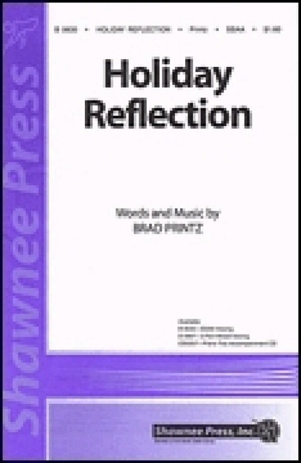 Brad Printz, Holiday Reflection&nbsp;&nbsp;SSAA&nbsp;&nbsp;Chorpartitur