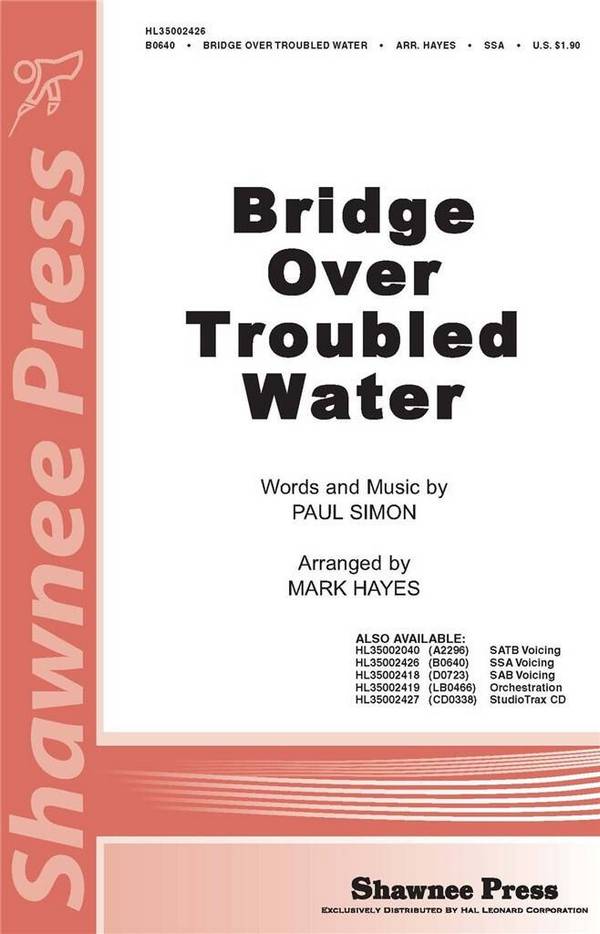 Paul Simon, Bridge over Troubled Water&nbsp;&nbsp;SSA&nbsp;&nbsp;Chorpartitur