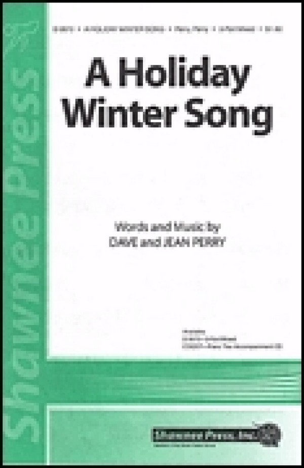 Dave Perry_Jean Perry, A Holiday Winter Song&nbsp;&nbsp;3-Part Choir&nbsp;&nbsp;Chorpartitur