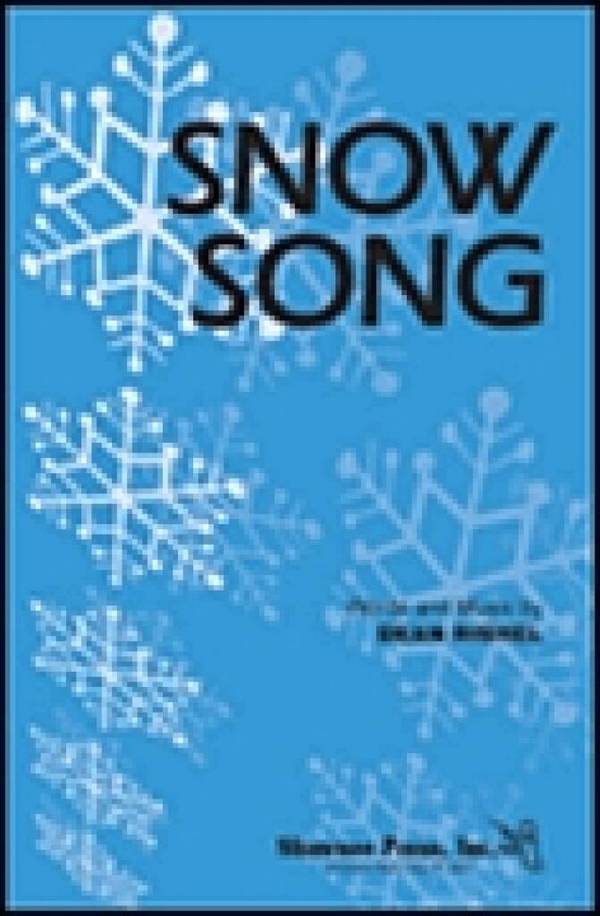 Dean Rishel, Snow Song&nbsp;&nbsp;2-Part Choir&nbsp;&nbsp;Chorpartitur