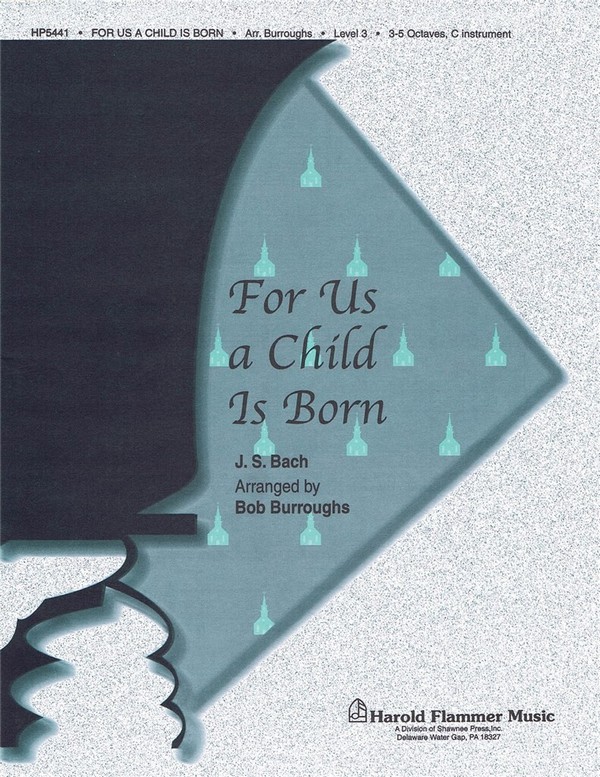 Heather Sorenson, For Unto Us a Child is Born&nbsp;&nbsp;Handbells&nbsp;&nbsp;Chorpartitur