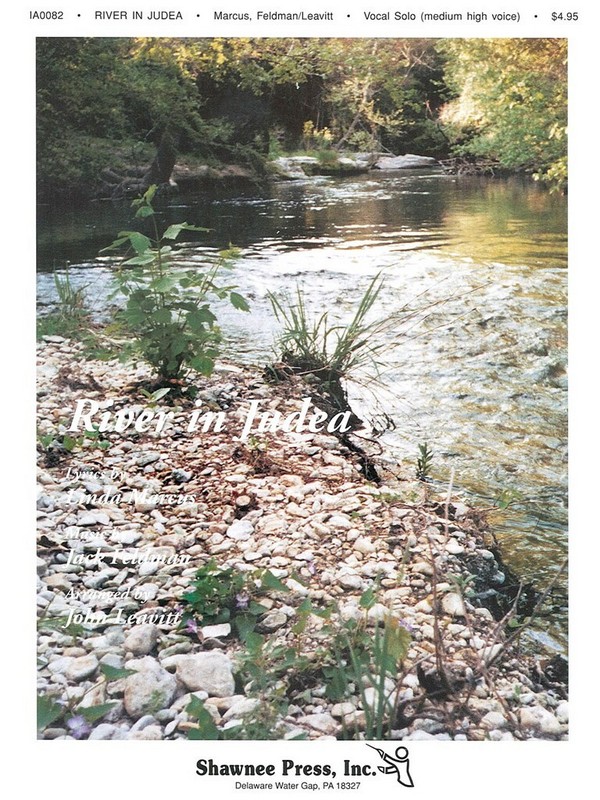 Jack Feldman_Linda Marcus, River in Judea&nbsp;&nbsp;Medium High Voice&nbsp;&nbsp;Chorpartitur