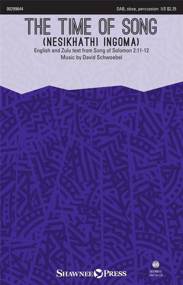 David Schwoebel, The Time of Song&nbsp;&nbsp;SAB and Opt. Oboe, Percussion, Children&nbsp;&nbsp;Chorpartitur