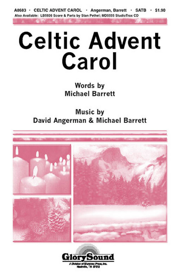 Celtic Advent Carol  for mixed chorus, flute  choral score