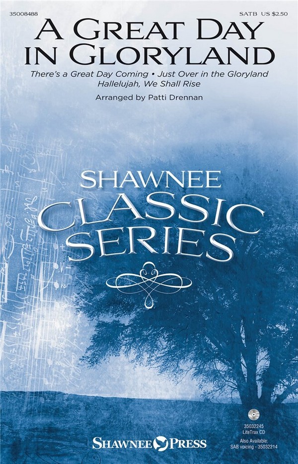Patti Drennan, A Great Day in Gloryland&nbsp;&nbsp;SATB&nbsp;&nbsp;Chorpartitur