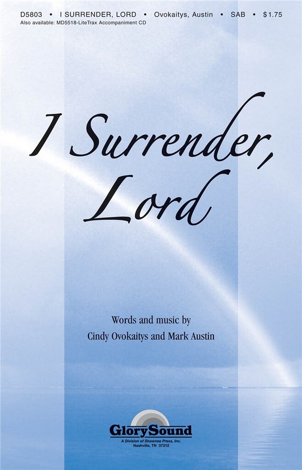 Cindy Ovokaitys, I Surrender Lord&nbsp;&nbsp;SAB&nbsp;&nbsp;Chorpartitur