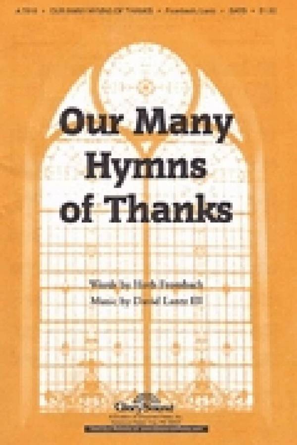 David Lantz III_Herb Frombach, Our Many Hymns of Thanks&nbsp;&nbsp;SATB&nbsp;&nbsp;Chorpartitur