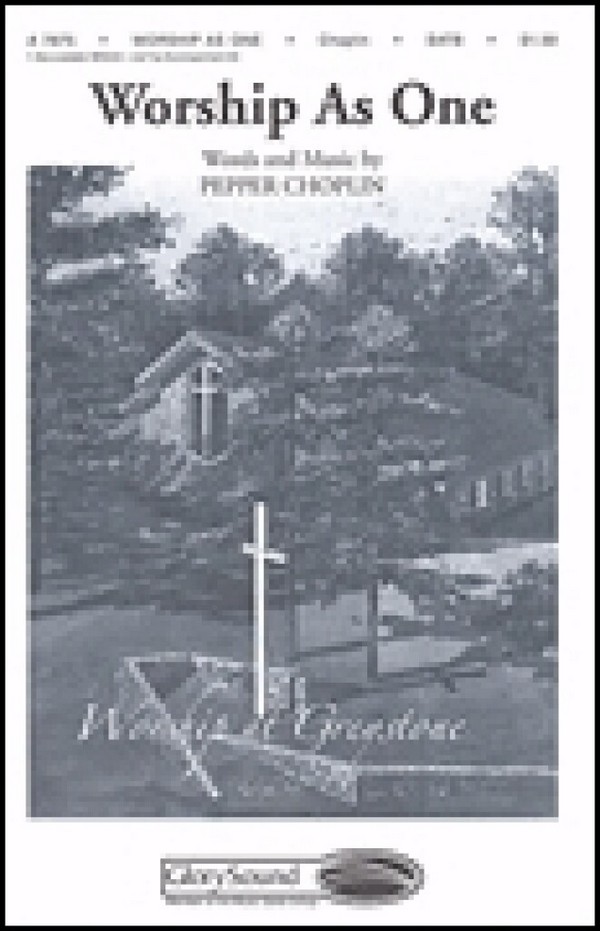 Pepper Choplin, Worship As One&nbsp;&nbsp;SATB&nbsp;&nbsp;Chorpartitur