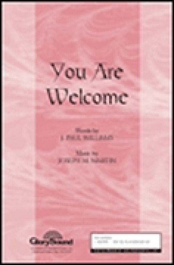 J. Paul Williams_Joseph M. Martin, You Are Welcome&nbsp;&nbsp;SATB&nbsp;&nbsp;Chorpartitur