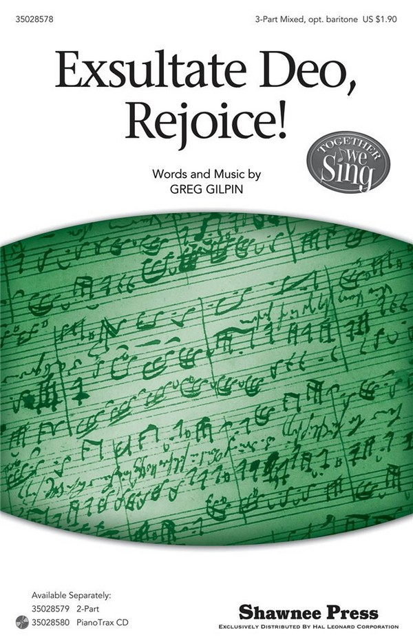 Greg Gilpin, Exsultate Deo, Rejoice!&nbsp;&nbsp;3-Part Choir&nbsp;&nbsp;Chorpartitur