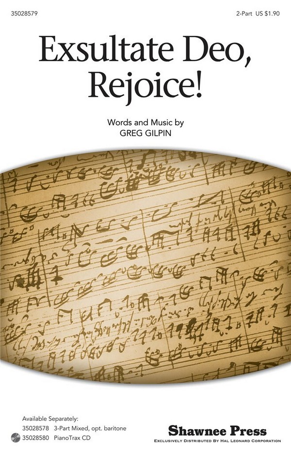 Greg Gilpin, Exsultate Deo, Rejoice!&nbsp;&nbsp;2-Part Choir and Piano&nbsp;&nbsp;Chorpartitur