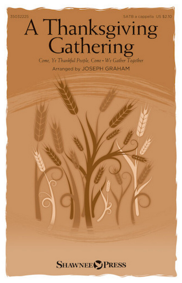 A Thanksgiving Gathering  SATB a Cappella  Chorpartitur
