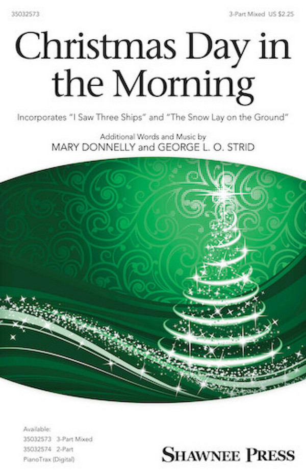 Christmas Day In The Morning&nbsp;&nbsp;3-Part Choir&nbsp;&nbsp;Chorpartitur
