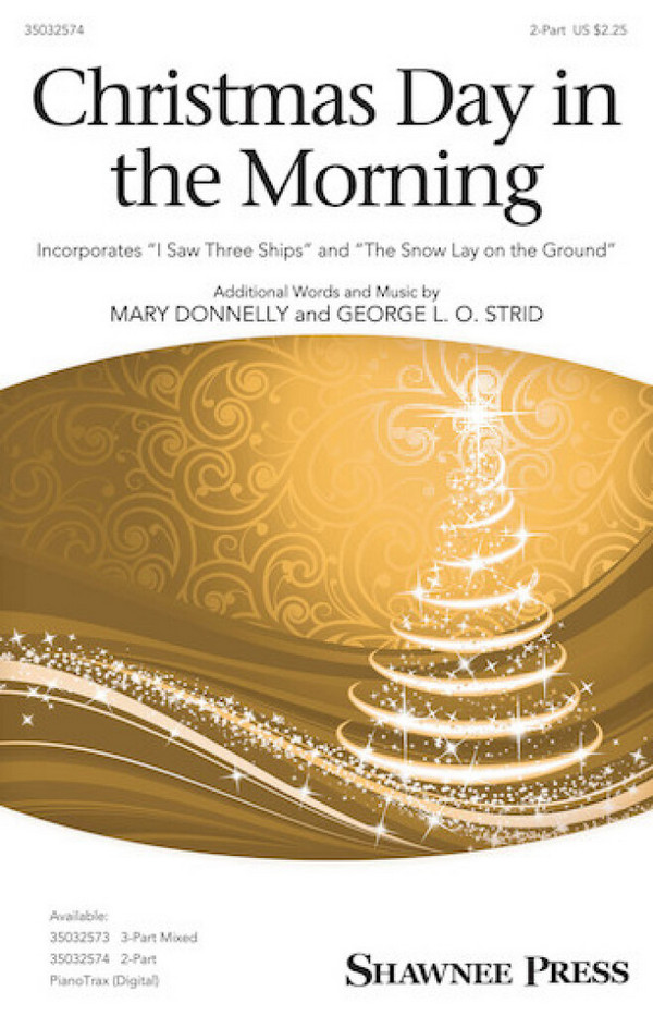 Christmas Day In The Morning&nbsp;&nbsp;2-Part Choir&nbsp;&nbsp;Chorpartitur