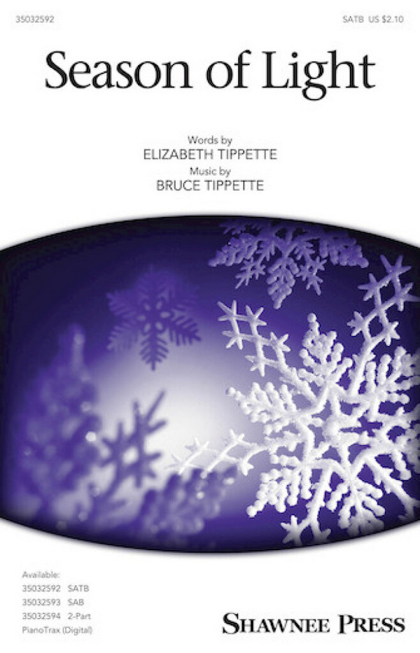 Bruce W. Tippette, Season of Light&nbsp;&nbsp;SATB&nbsp;&nbsp;Chorpartitur