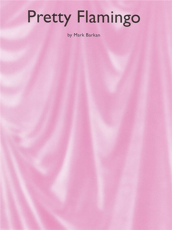 Mark Barkan: Pretty Flamingo&nbsp;&nbsp;Klavier&nbsp;&nbsp;Buch