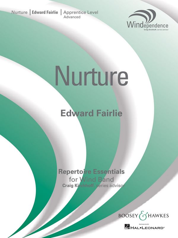 Fairlie, Edward: Nurture&nbsp;&nbsp;für Blasorchester&nbsp;&nbsp;Partitur und Stimmen