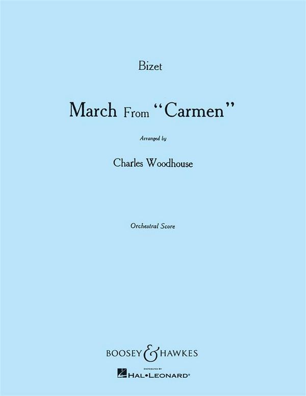 Georges Bizet, March from Carmen&nbsp;&nbsp;Orchestra&nbsp;&nbsp;Partitur