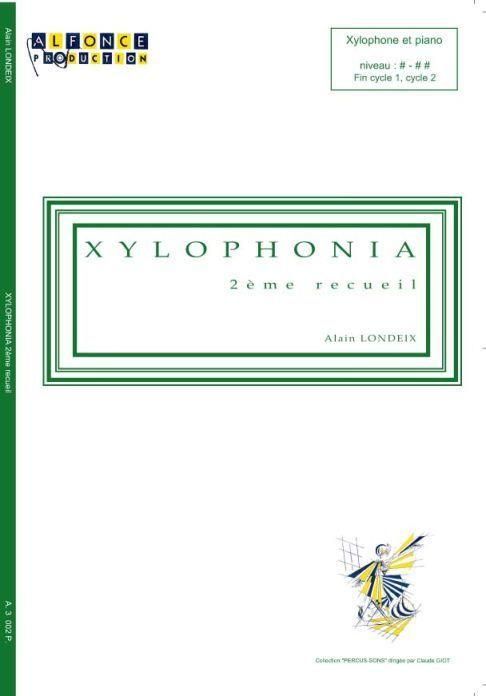 Alain Londeix, Xylophonia - 2Er Recueil  Xylophone and Piano  Buch